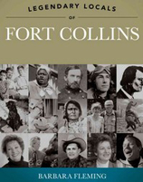 Bookjacket for: Legendary Locals of Fort Collins